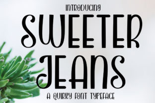 Discover the Charm of Sweeter Jeans Font for Crafters