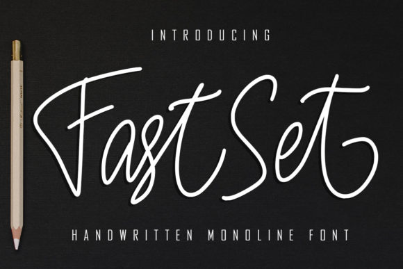 Fast Set: A Handwritten Font for Elegant Editorial Design
